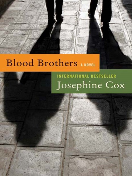 Title details for Blood Brothers by Josephine Cox - Wait list